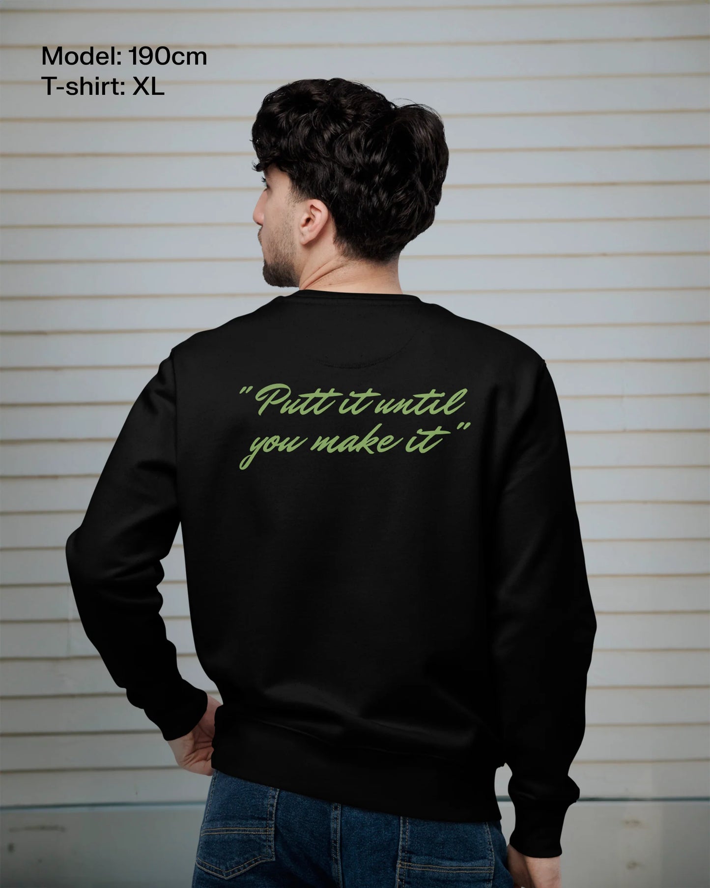 Putt it - Black Sweatshirt